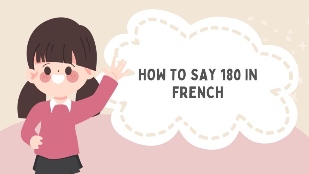 How To Say 180 In French
