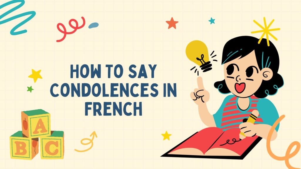 How To Say Condolences In French