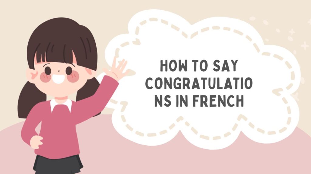 How To Say Congratulations In French