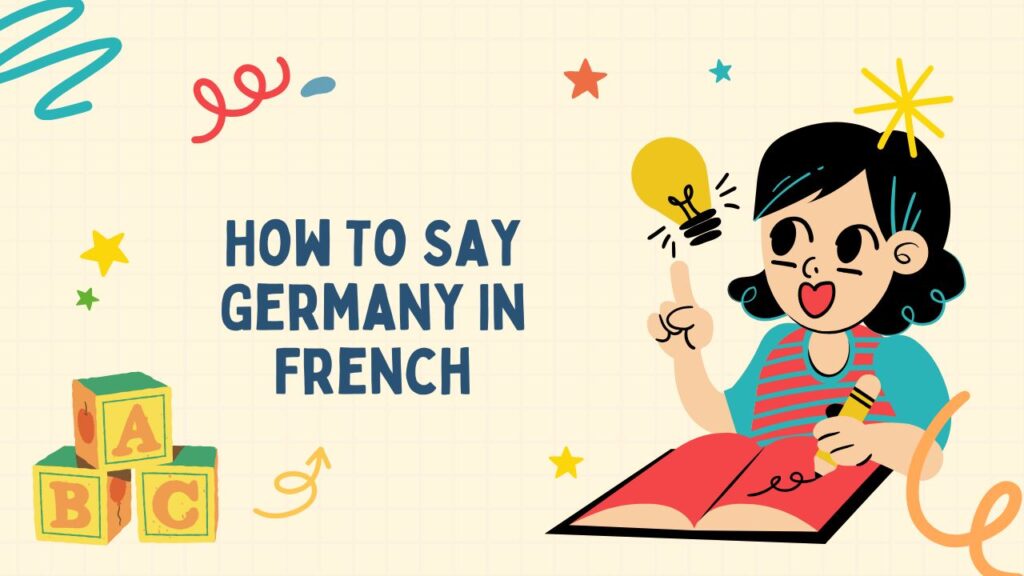 How To Say Germany In French