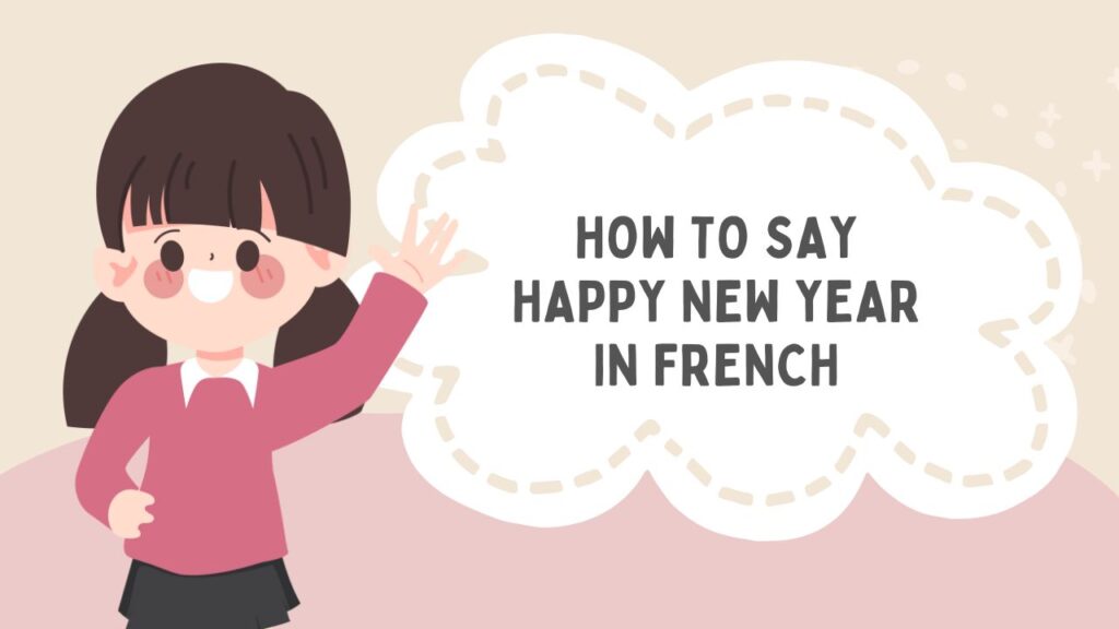 How To Say Happy New Year In French