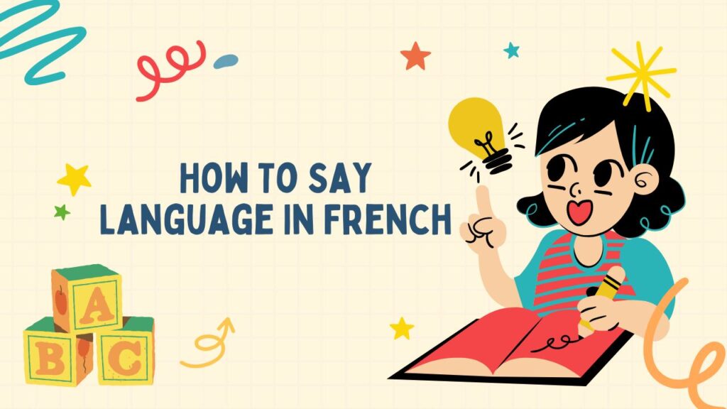 How To Say Language In French