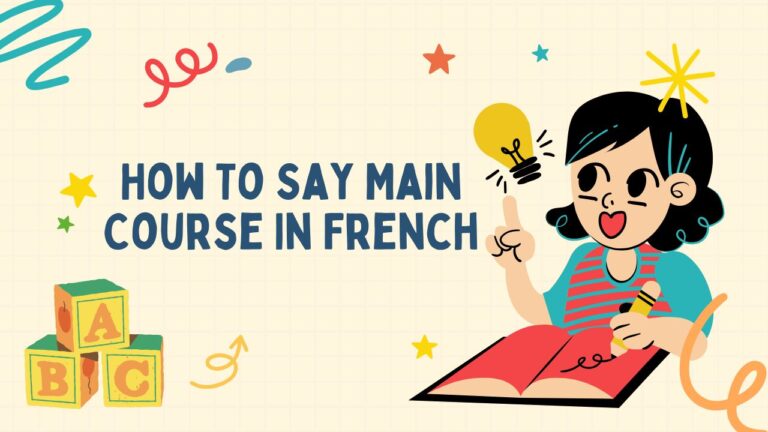 How To Say Main Course In French
