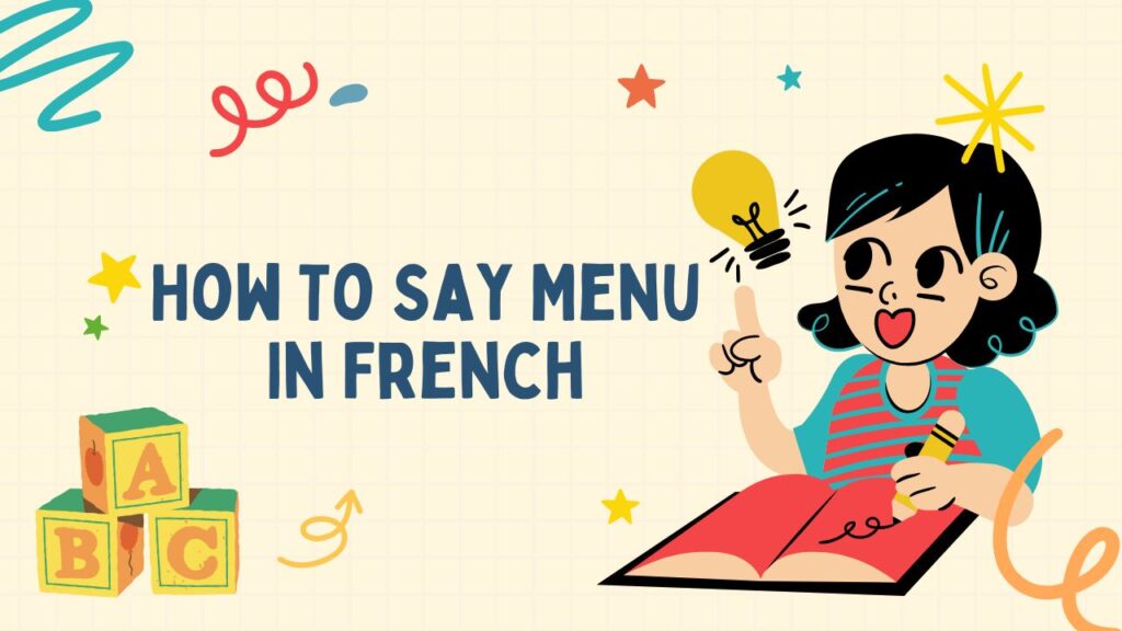 How To Say Menu In French