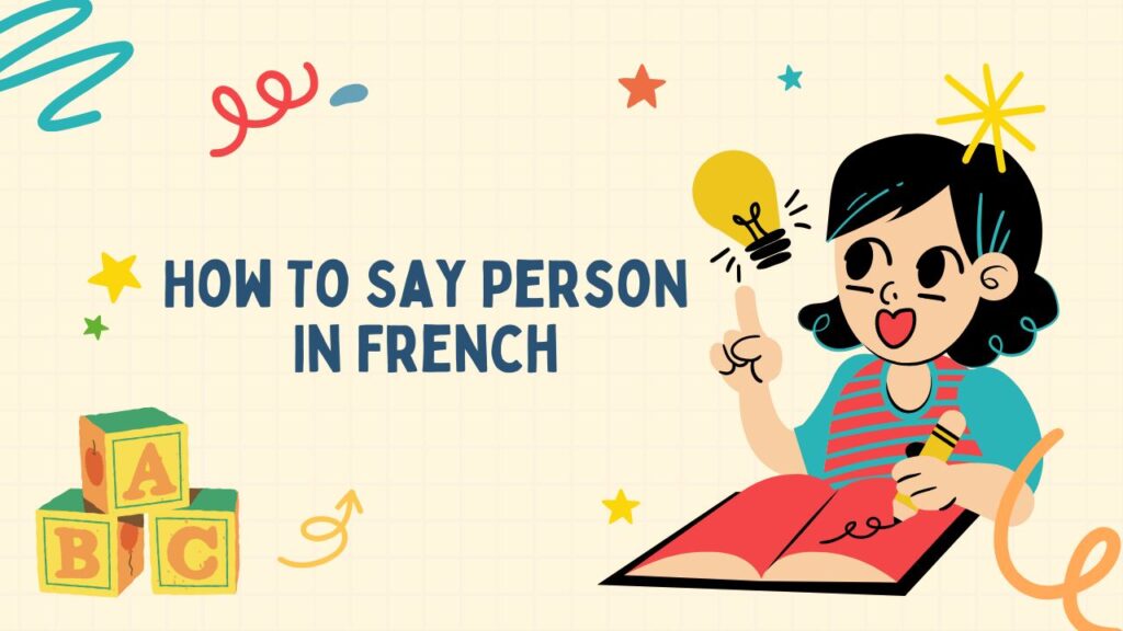 How To Say Person In French