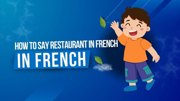 How To Say Restaurant In French