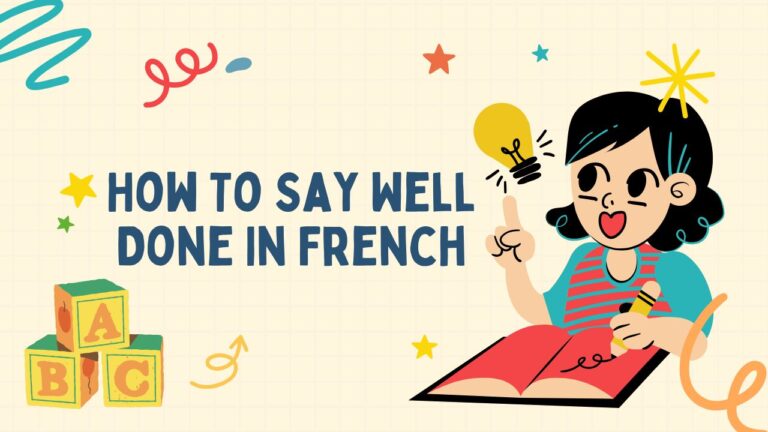 How To Say Well Done In French